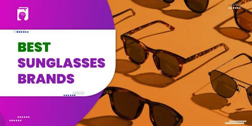 10 Best Sunglasses Brands in the World