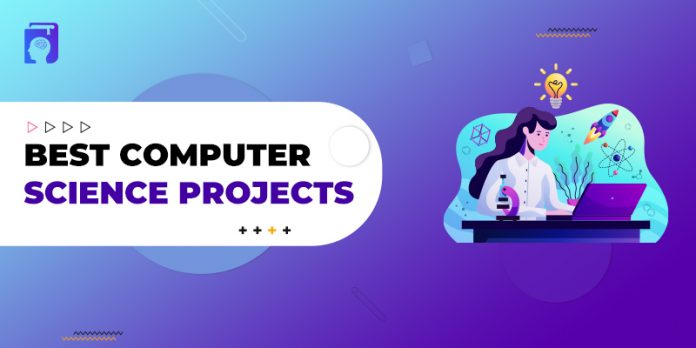Best Computer Science Projects