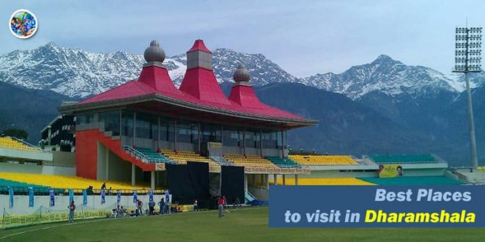 Best Places To Visit in Dharamshala