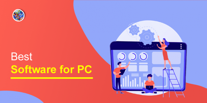 Best Software for PC That You Must Have in 2023