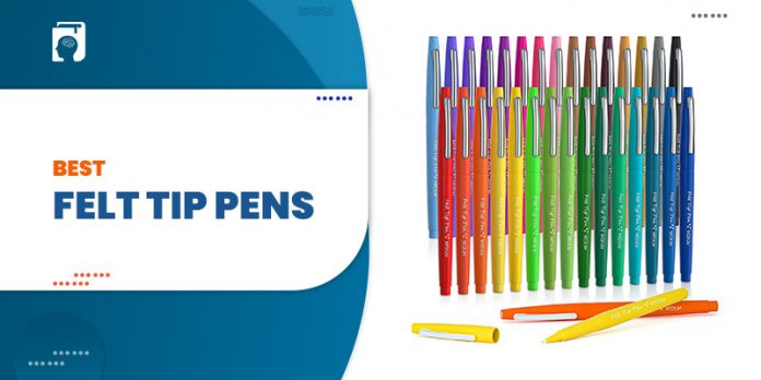 Best felt tip pens