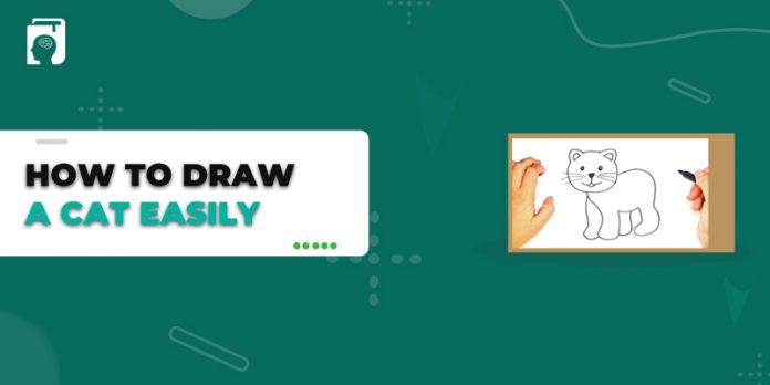 Learn How to Draw a Cat Easily: [Cute Cat Drawing]