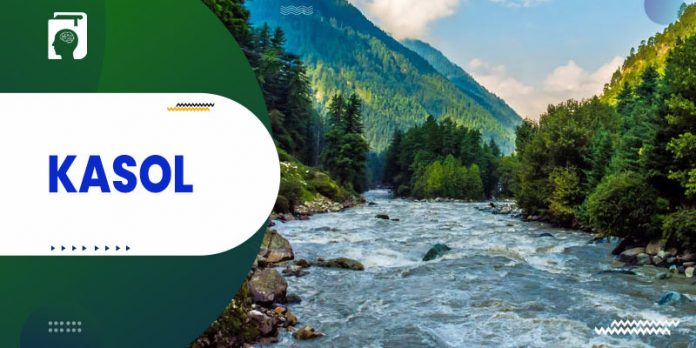 Amazing Places To Visit In Kasol: A Complete Travel Guide