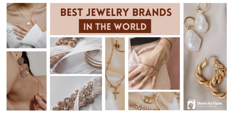 Jewelry Brands in the world