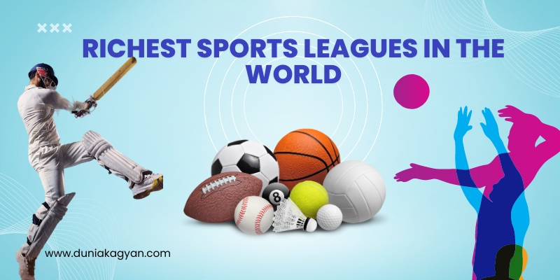 10 Top Richest Sports Leagues In the World