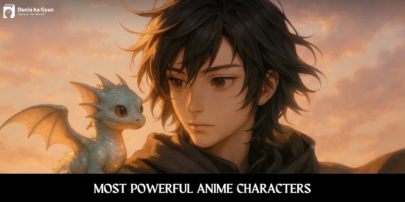 20 Most Powerful Anime Characters of All Time
