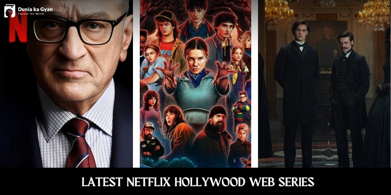 10 Latest Netflix Hollywood Web Series For 2025