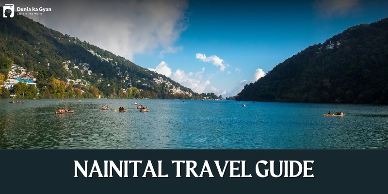 Nainital Travel Guide: Best Places, Things to Do & Tips