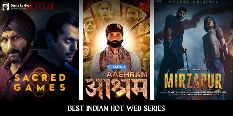 Best Indian hot web series posters including Sacred Games, Aashram, and Mirzapur.