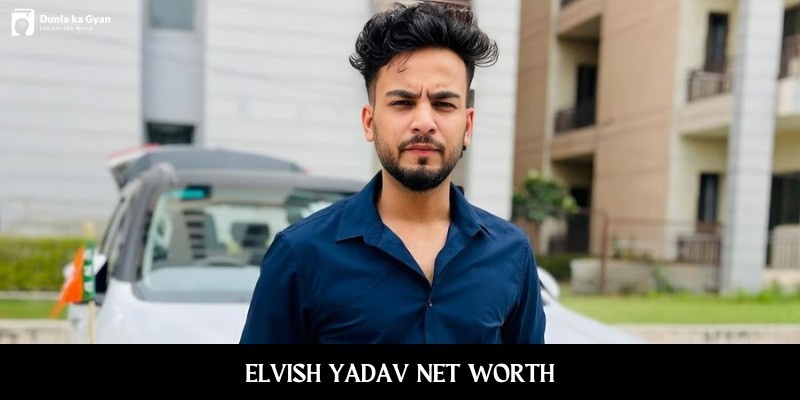 Elvish Yadav: Net Worth, Age, Height, Girlfriend & Biography