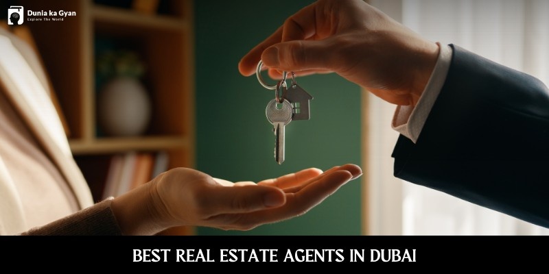 15+ Best Real Estate Agents in Dubai (Top Brokerages)