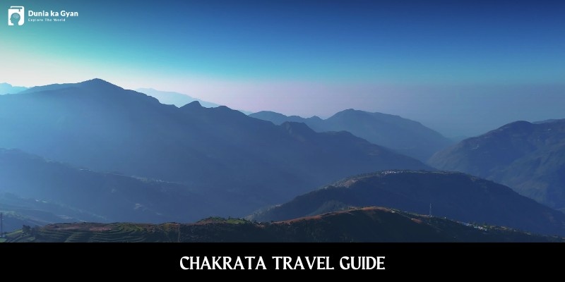 Chakrata, Uttarakhand – Travel Guide for a Peaceful Getaway