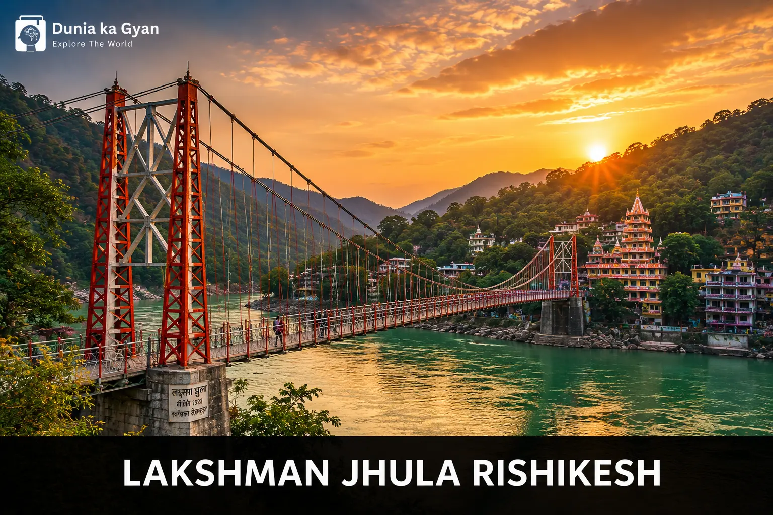 Lakshman Jhula Rishikesh: Complete Travel Guide